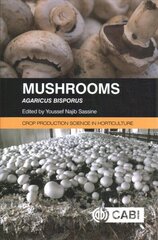 Mushrooms: Agaricus bisporus cena un informācija | Grāmatas par veselīgu dzīvesveidu un uzturu | 220.lv
