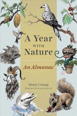 Year with Nature: An Almanac цена и информация | Книги о питании и здоровом образе жизни | 220.lv