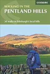 Walking in the Pentland Hills: 30 walks in Edinburgh's local hills 2nd Revised edition cena un informācija | Grāmatas par veselīgu dzīvesveidu un uzturu | 220.lv