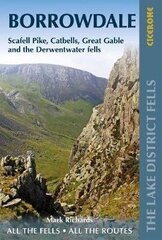 Walking the Lake District Fells - Borrowdale: Scafell Pike, Catbells, Great Gable and the Derwentwater fells 2nd Revised edition cena un informācija | Grāmatas par veselīgu dzīvesveidu un uzturu | 220.lv