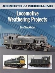 Aspects of Modelling: Locomotive Weathering Projects cena un informācija | Grāmatas par veselīgu dzīvesveidu un uzturu | 220.lv