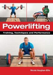 Powerlifting: Training, Techniques and Performance цена и информация | Книги о питании и здоровом образе жизни | 220.lv