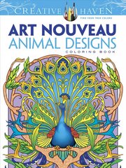 Creative Haven Art Nouveau Animal Designs Coloring Book First Edition, First ed. цена и информация | Книги о питании и здоровом образе жизни | 220.lv