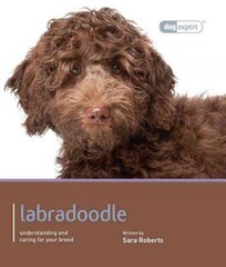 Labradoodle - Dog Expert цена и информация | Книги о питании и здоровом образе жизни | 220.lv