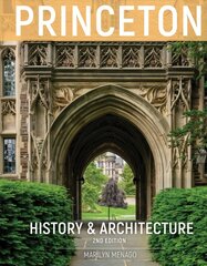 Princeton History & Architecture cena un informācija | Grāmatas par veselīgu dzīvesveidu un uzturu | 220.lv