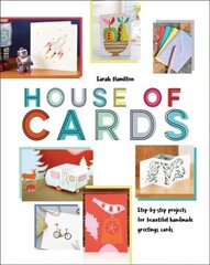 House of Cards: Step-By-Step Projects for Beautiful Handmade Greetings Cards цена и информация | Книги о питании и здоровом образе жизни | 220.lv