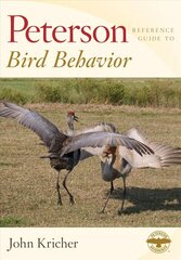 Peterson Reference Guide To Bird Behavior цена и информация | Книги о питании и здоровом образе жизни | 220.lv