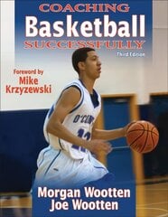Coaching Basketball Successfully Third Edition cena un informācija | Grāmatas par veselīgu dzīvesveidu un uzturu | 220.lv