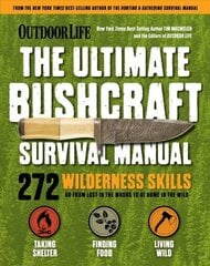 Ultimate Bushcraft Survival Manual: 272 Wilderness Skills Survival Handbook Gifts for Outdoorsman цена и информация | Книги о питании и здоровом образе жизни | 220.lv