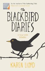 Blackbird Diaries: A Year with Wildlife цена и информация | Книги о питании и здоровом образе жизни | 220.lv