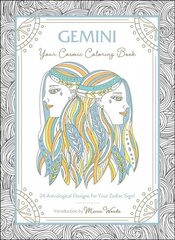 Gemini: Your Cosmic Coloring Book: 24 Astrological Designs for Your Zodiac Sign! cena un informācija | Grāmatas par veselīgu dzīvesveidu un uzturu | 220.lv