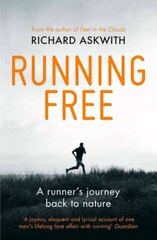 Running Free: A Runner's Journey Back to Nature цена и информация | Книги о питании и здоровом образе жизни | 220.lv