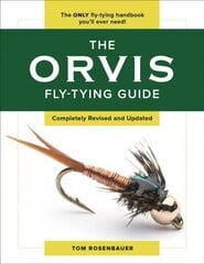Orvis Fly-Tying Guide Revised edition цена и информация | Книги о питании и здоровом образе жизни | 220.lv