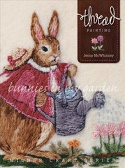 Thread Painting: Bunnies in My Garden цена и информация | Книги о питании и здоровом образе жизни | 220.lv