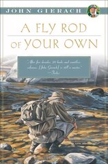 Fly Rod of Your Own cena un informācija | Grāmatas par veselīgu dzīvesveidu un uzturu | 220.lv