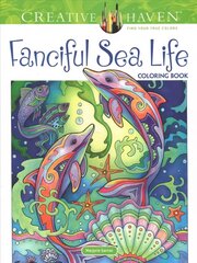 Creative Haven Fanciful Sea Life Coloring Book цена и информация | Книги о питании и здоровом образе жизни | 220.lv