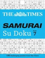 Times Samurai Su Doku 7: 100 Challenging Puzzles from the Times цена и информация | Книги о питании и здоровом образе жизни | 220.lv