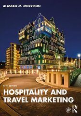 Hospitality and Travel Marketing 5th edition cena un informācija | Grāmatas par veselīgu dzīvesveidu un uzturu | 220.lv