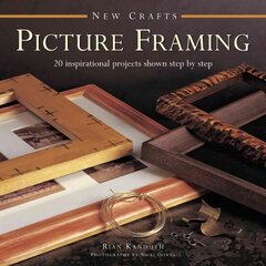 New Crafts: Picture Framing: 20 Inspirational Projects Shown Step by Step cena un informācija | Grāmatas par veselīgu dzīvesveidu un uzturu | 220.lv