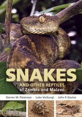 Field Guide to Snakes and other Reptiles of Zambia and Malawi cena un informācija | Grāmatas par veselīgu dzīvesveidu un uzturu | 220.lv