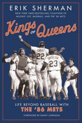 Kings Of Queens: Life Beyond Baseball with the '86 Mets cena un informācija | Grāmatas par veselīgu dzīvesveidu un uzturu | 220.lv