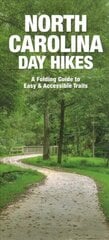 North Carolina Day Hikes: A Folding Guide to Easy & Accessible Trails cena un informācija | Grāmatas par veselīgu dzīvesveidu un uzturu | 220.lv