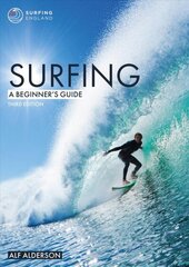 Surfing: A Beginner's Guide 3rd edition cena un informācija | Grāmatas par veselīgu dzīvesveidu un uzturu | 220.lv