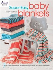 Super-Easy Baby Blankets: 7 Beautiful Baby Blankets All Made Using Simple Half Double Crochet Stitches cena un informācija | Grāmatas par veselīgu dzīvesveidu un uzturu | 220.lv