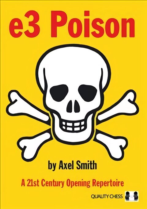 e3 Poison: A 21st Century Opening Repertoire cena un informācija | Grāmatas par veselīgu dzīvesveidu un uzturu | 220.lv