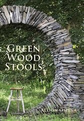 Green Wood Stools цена и информация | Книги о питании и здоровом образе жизни | 220.lv