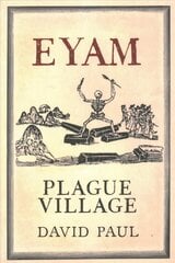 Eyam: Plague Village UK ed. cena un informācija | Grāmatas par veselīgu dzīvesveidu un uzturu | 220.lv