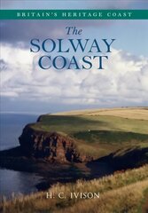 Solway Coast Britain's Heritage Coast cena un informācija | Grāmatas par veselīgu dzīvesveidu un uzturu | 220.lv