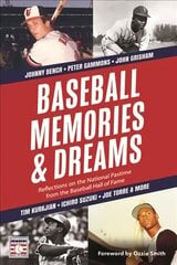 Baseball Memories & Dreams: Reflections on the National Pastime from the Baseball Hall of Fame cena un informācija | Grāmatas pusaudžiem un jauniešiem | 220.lv