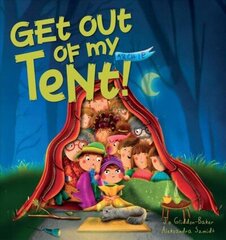 Get out of my Tent cena un informācija | Grāmatas mazuļiem | 220.lv