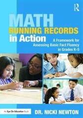 Math Running Records in Action: A Framework for Assessing Basic Fact Fluency in Grades K-5 cena un informācija | Sociālo zinātņu grāmatas | 220.lv