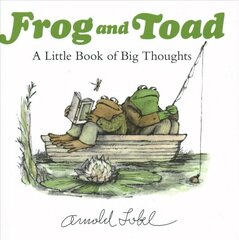Frog and Toad: A Little Book of Big Thoughts: A Little Book Of Big Thoughts цена и информация | Книги для самых маленьких | 220.lv