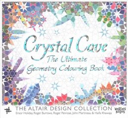 Crystal Cave: The Ultimate Geometry Colouring Book cena un informācija | Grāmatas par veselīgu dzīvesveidu un uzturu | 220.lv