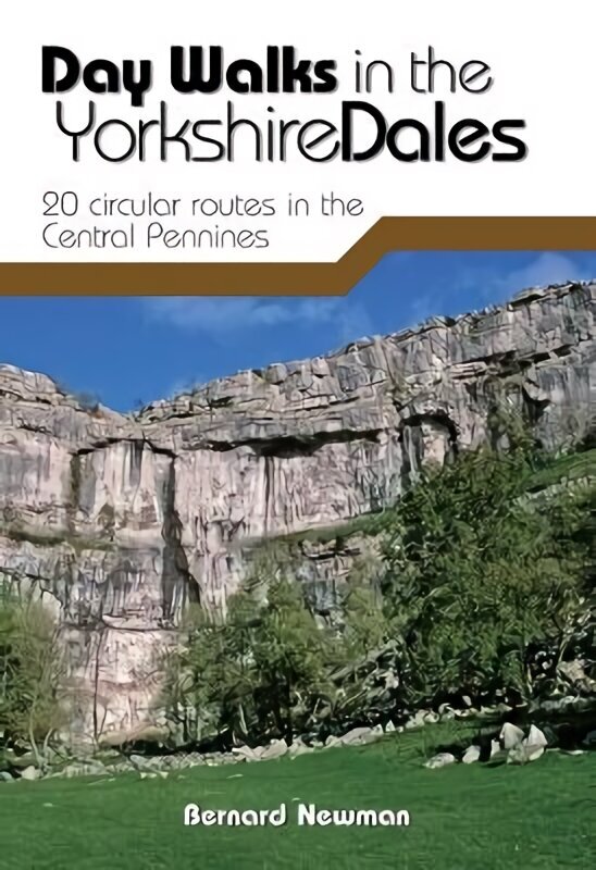 Day Walks in the Yorkshire Dales: 20 circular routes in the Central Pennines Reprinted in October 2019 with updates and revisions. цена и информация | Grāmatas par veselīgu dzīvesveidu un uzturu | 220.lv