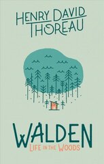 Walden: Life in the Woods cena un informācija | Grāmatas par veselīgu dzīvesveidu un uzturu | 220.lv