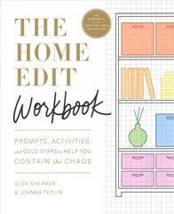 Home Edit Workbook: Prompts, Activities, and Gold Stars to Help You Contain the Chaos cena un informācija | Grāmatas par veselīgu dzīvesveidu un uzturu | 220.lv