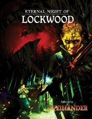 Eternal Night of Lockwood: Adventure for ZWEIHANDER RPG cena un informācija | Fantāzija, fantastikas grāmatas | 220.lv