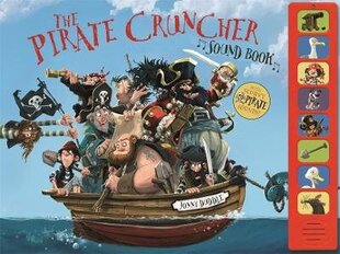 The Pirate-Cruncher (Sound Book) Unabridged edition, The Pirate-Cruncher (Sound Book) Sound Book cena un informācija | Grāmatas mazuļiem | 220.lv