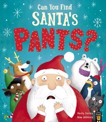 Can You Find Santa's Pants? cena un informācija | Grāmatas mazuļiem | 220.lv
