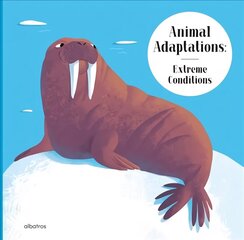 Animal Adaptations: Extreme Conditions: and How Other Animals Survive the Heat or Darkness цена и информация | Книги для малышей | 220.lv