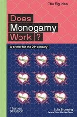Does Monogamy Work? cena un informācija | Sociālo zinātņu grāmatas | 220.lv