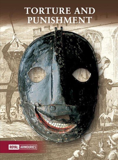Torture and Punishment at the Tower of London cena un informācija | Sociālo zinātņu grāmatas | 220.lv