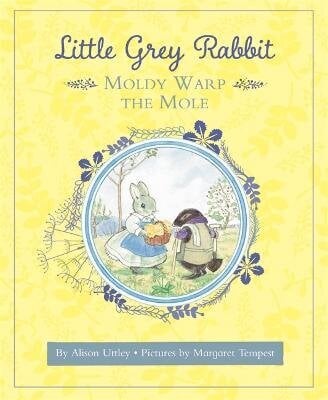 Little Grey Rabbit: Moldy Warp the Mole цена и информация | Grāmatas mazuļiem | 220.lv