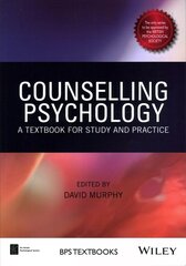 Counselling Psychology - A textbook for study and practice: A Textbook for Study and Practice cena un informācija | Sociālo zinātņu grāmatas | 220.lv