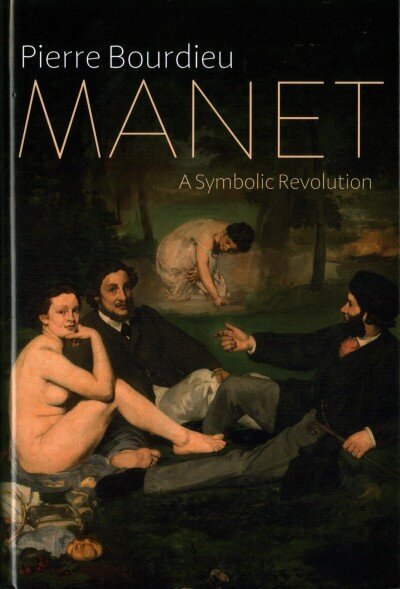 Manet - A Symbolic Revolution: A Symbolic Revolution cena un informācija | Sociālo zinātņu grāmatas | 220.lv