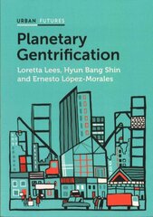 Planetary Gentrification цена и информация | Книги по социальным наукам | 220.lv